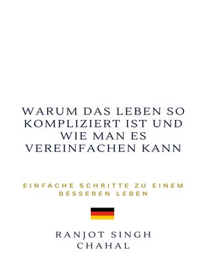 Warum das Leben so kompliziert ist und wie man es vereinfachen kann - ebook